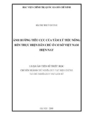 Luận án tiến sĩ Triết học: Ảnh hưởng tiêu cực của tâm lý tiểu nông đến thực hiện dân chủ ở cơ sở Việt Nam hiện nay