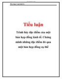 Tiểu luận: Trình bày đặc điểm của một bản .hợp đồng kinh tế Chứng minh những đặc điểm đó qua một bản hợp đồng cụ thể