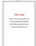 Tiểu luận: Trình bầy đặc điểm một bản hợp đồng kinh tế.Chứng minh những đặc điểm đó qua một bản hợp đồng cụ thể