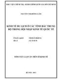 Tóm tắt Luận án Tiến sĩ Kinh tế: Kinh tế du lịch ở các tỉnh Bắc Trung Bộ trong hội nhập kinh tế quốc tế