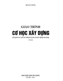 Giáo trình Cơ học xây dựng (Dùng cho học sinh các trường trung học chuyên nghiệp xây dựng): Phần 1