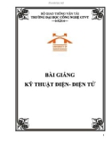 Bài giảng Kỹ thuật điện-điện tử: Phần 1 - Trường ĐH Công nghệ Giao thông Vận tải