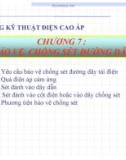 Bài giảng Kỹ thuật điện cao áp: Chương 7 - Bảo vệ chống sét đường dây