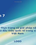 Đề tài: Thực trạng và giải pháp nâng cao hiệu quả đấu thầu quốc tế trong xây lắp ở Việt Nam