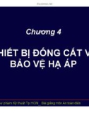 Bài giảng An toàn điện: Chương 4 - TS. Võ Viết Cường