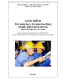 Giáo trình An toàn lao động - Nghề: Điện dân dụng - Trình độ: Trung cấp nghề (Tổng cục Dạy nghề)