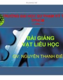 Bài giảng Vật liệu học: Tuần 2 - Nguyễn Thanh Điểu