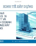 Bài giảng Kinh tế xây dựng - Chương 4: Vốn sản xuất và kinh doanh trong xây dựng