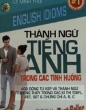 Tiếng Anh - Thành ngữ trong các tình huống: Phần 1