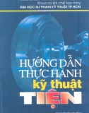 Sổ tay thực hành kỹ thuật tiện: Phần 1