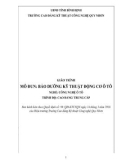 Giáo trình Bảo dưỡng kỹ thuật động cơ ô tô (Nghề: Công nghệ ô tô - Trình độ: Cao đẳng/Trung cấp) - CĐ Kỹ thuật Công nghệ Quy Nhơn