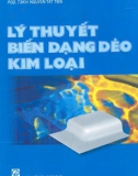 Giáo trình Lý thuyết biến dạng dẻo kim loại - PGS. TSKH. Nguyễn Tất Tiến