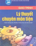 Giáo trình Lý thuyết chuyên môn tiện: Phần 1 - Trần Đình Huấn