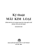 Kỹ thuật mài kim loại: Phần 1