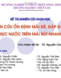 Nghiên cứu ổn định mái đê, đập đất khi mực nước trên mái rút nhanh