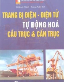 Trang bị điện - điện tử tự động hóa cầu trục và cần trục part 1