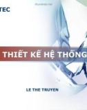 Bài giảng Truyền động thủy lực và khí nén: Thiết kế hệ thống – Lê Thể Truyền