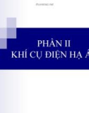 Bài giảng Khí cụ điện: Phần 2 - Khí cụ điện hạ áp