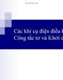 Bài giảng Khí cụ điện: Chương 8 - Các khí cụ điện điều khiển công tắc tơ và khởi động từ