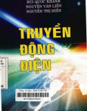 Giáo trình Truyền động điện: Phần 1 - NXB Khoa học và Kỹ thuật