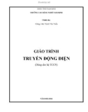 Giáo trình Truyền động điện (Dùng cho hệ TCCN): Phần 1