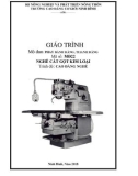 Giáo trình Phay bánh răng, thanh răng (Nghề: Cắt gọt kim loại) - CĐ Cơ Giới Ninh Bình