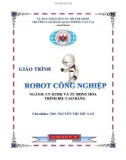 Giáo trình Robot công nghiệp - ThS. Nguyễn Thị Thu Lan