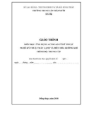 Giáo trình Ứng dụng AutoCAD vẽ kỹ thuật (Nghề: Kỹ thuật máy lạnh và điều hòa không khí - Trình độ: Trung cấp) - Trường Trung cấp Tháp Mười