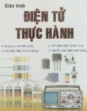 Giáo trình Điện tử thực hành: Phần 1