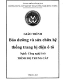 Giáo trình Bảo dưỡng và sửa chữa hệ thống trang bị điện ô tô (Nghề: Công nghệ ô tô) - Trường TCN Kỹ thuật công nghệ Hùng Vương