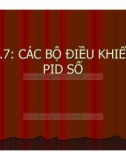 Bài giảng Điều khiển số - Chương 7: Các bộ điều khiển PID số