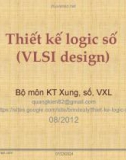 Bài giảng Thiết kế logic số (VLSI design): Chương 3.4 - Trịnh Quang Kiên