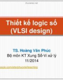 Bài giảng Thiết kế logic số: Lecture 3.2 - TS. Hoàng Văn Phúc