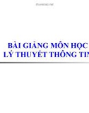 Bài giảng môn học Lý thuyết thông tin - Bùi Văn Thành