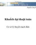 Bài giảng Cơ sở lý thuyết mạch điện: Khuếch đại thuật toán - Nguyễn Công Phương