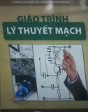 Giáo trình Lý thuyết mạch: Phần 1 - CĐ Công trình Xây dựng