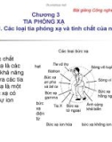 Bài giảng Công nghệ sản xuất điện - Chương 3: Tia phóng xạ