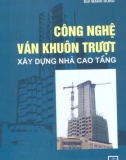 [Công Trình Cao Tầng] Công Nghệ Ván Khuôn Trượt - Bùi Mạnh Hùng phần 1