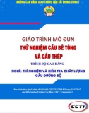 Giáo trình Thử nghiệm cầu bê tông và cầu thép (Nghề Thí nghiệm và kiểm tra chất lượng cầu đường bộ - Trình độ cao đẳng): Phần 1 – Trường CĐ GTVT Trung ương I