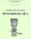 Hướng dẫn sử dụng Máy đo quang học - Tập 1 - Nguyễn Văn Đức