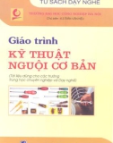 Giáo trình kỹ thuật nguội cơ bản - KS. Trần Văn Hiệu