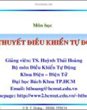 Bài giảng lý thuyết điều khiển tự động - Thiết kế hệ thống điều khiển liên tục part 1