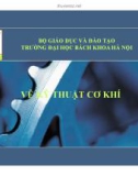 Bài giảng Vẽ kỹ thuật cơ khí: Bài 1 - Các mối ghép