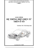 Giáo trình Hệ thống điện điện tử trên ô tô: Phần 1 - CĐ Giao thông Vận tải