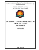 Giáo trình Bảo dưỡng và sửa chữa hệ thống truyền lực (Nghề: Công nghệ ô tô - Trung cấp) - Trường CĐ nghề Việt Nam - Hàn Quốc thành phố Hà Nội