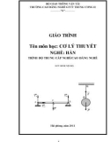 Giáo trình Cơ lý thuyết - Nghề: Hàn - Trình độ: Cao đẳng nghề - CĐ Nghề Giao Thông Vận Tải Trung Ương II