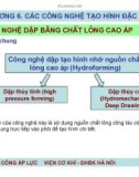 CHưƠNG 6. CÁC CÔNG NGHỆ TẠO HÌNH ĐẶC BIỆT