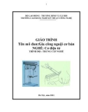 Giáo trình Gia công nguội cơ bản (Nghề: Cơ điện tử - Trình độ: Cao đẳng nghề) – CĐN Kỹ thuật Công nghệ (2021)