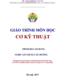 Giáo trình Cơ kỹ thuật (Nghề Lắp đặt cầu - Trình độ Trung cấp) - CĐ GTVT Trung ương I