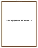 Kinh nghiệm làm bài thi IELTS